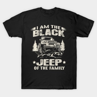 I Am The Black Jeep Of The Family T-Shirt